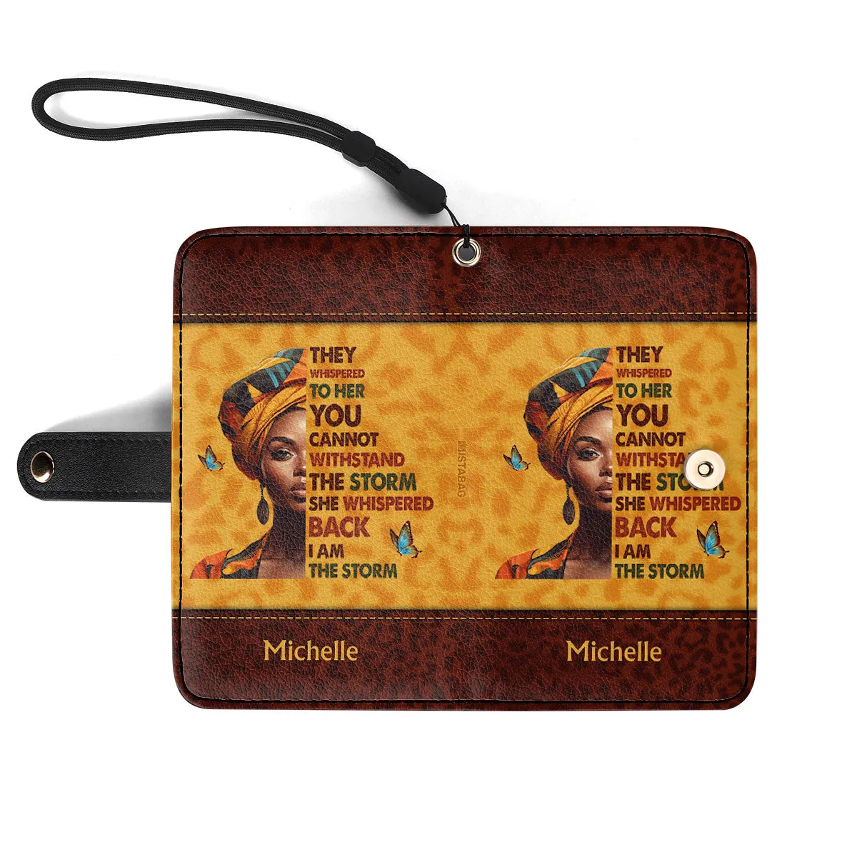 I Am The Storm - Personalized Wallet Case SBWACLM988T