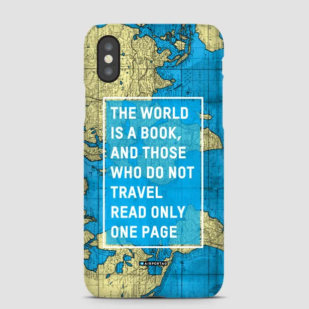 The World Is - Phone Case