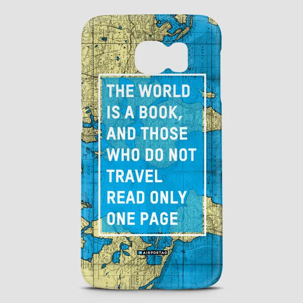 The World Is - Phone Case